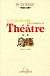 Dictionnaire encyclopédique du théâtre vignette