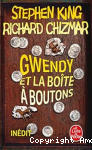 Gwendy et la boîte à boutons vignette