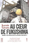 Journal d'un travailleur de la centrale nucléaire 1F vignette