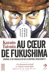 Journal d'un travailleur de la centrale nucléaire 1F vignette