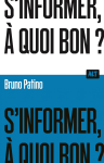 A quoi bon s'informer ? vignette